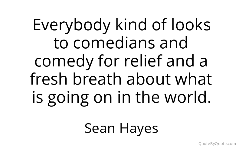 Preview image for this quote by Sean Hayes