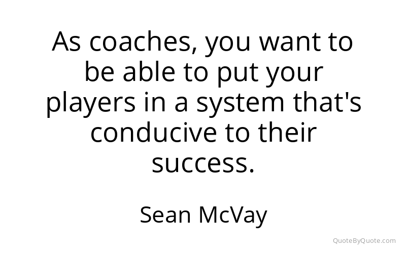 Preview image for this quote by Sean McVay