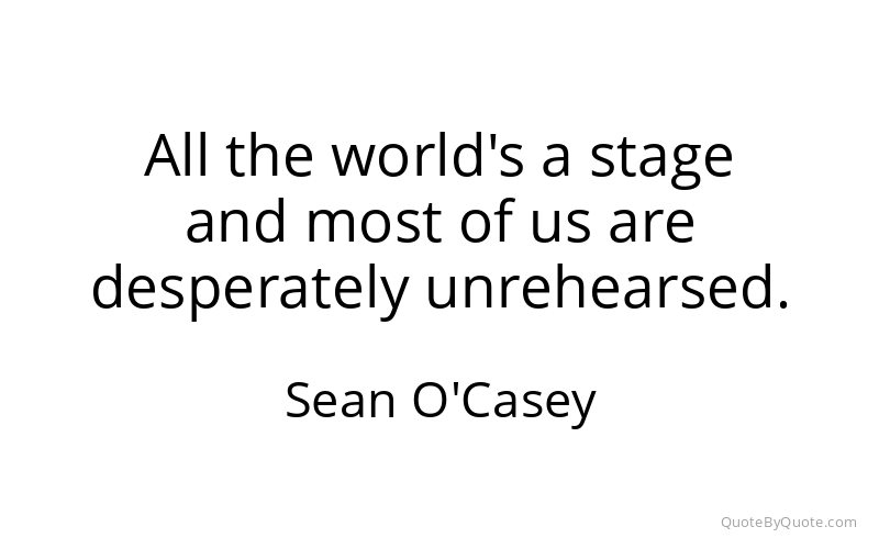 Preview image for this quote by Sean O'Casey