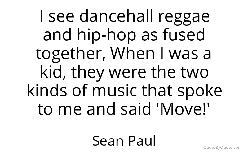 Preview image for this quote by Sean Paul