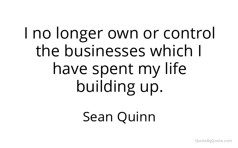 Preview image for this quote by Sean Quinn