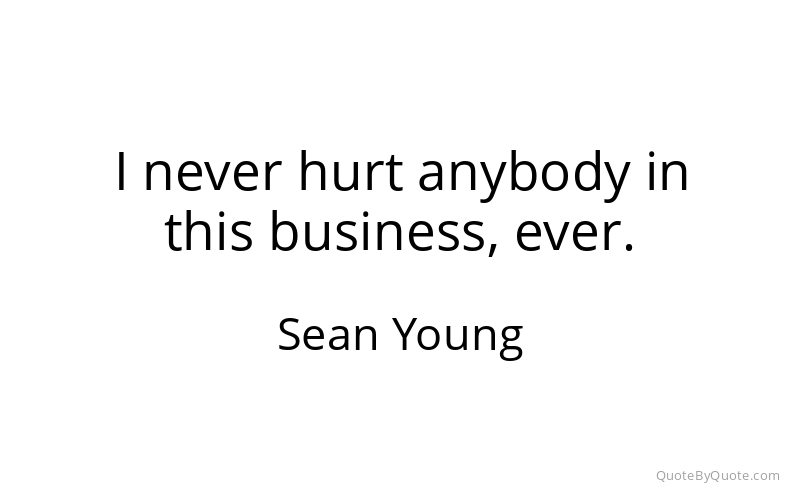 Preview image for this quote by Sean Young