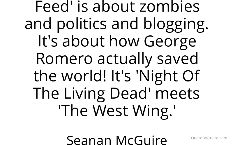 Preview image for this quote by Seanan McGuire
