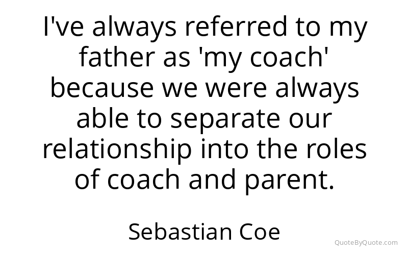 Preview image for this quote by Sebastian Coe