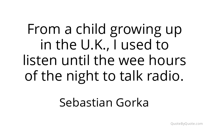 Preview image for this quote by Sebastian Gorka