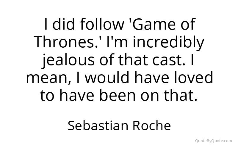 Preview image for this quote by Sebastian Roche
