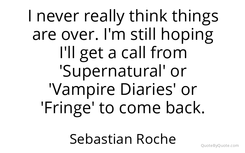 Preview image for this quote by Sebastian Roche