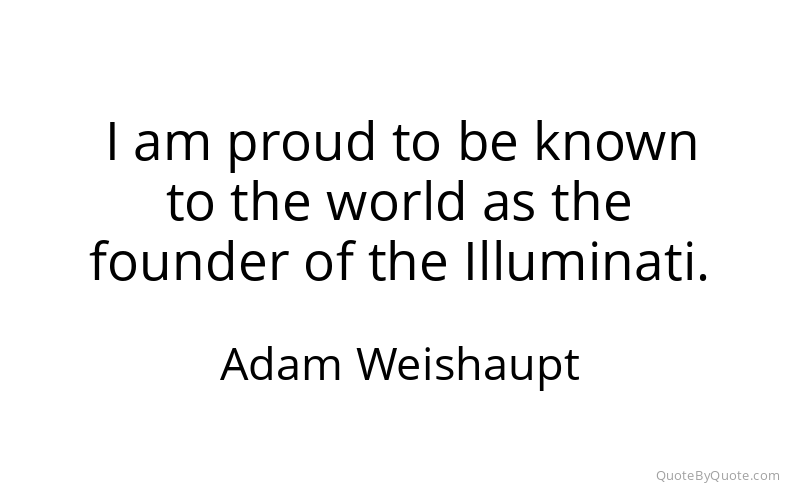 Preview image for this quote by Adam Weishaupt