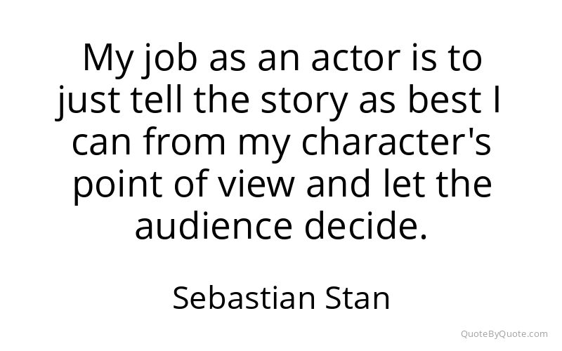 Preview image for this quote by Sebastian Stan
