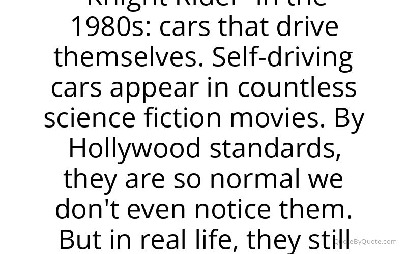 Preview image for this quote by Sebastian Thrun