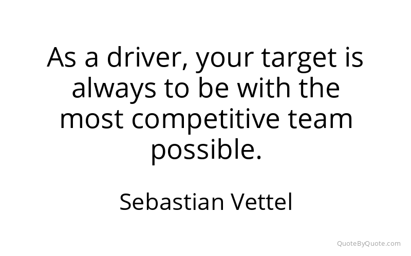 Preview image for this quote by Sebastian Vettel