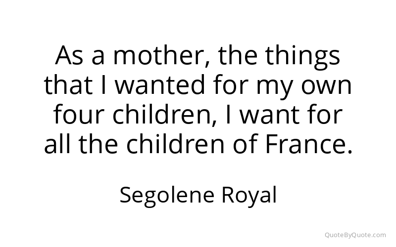 Preview image for this quote by Segolene Royal