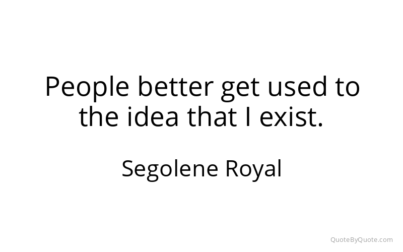 Preview image for this quote by Segolene Royal