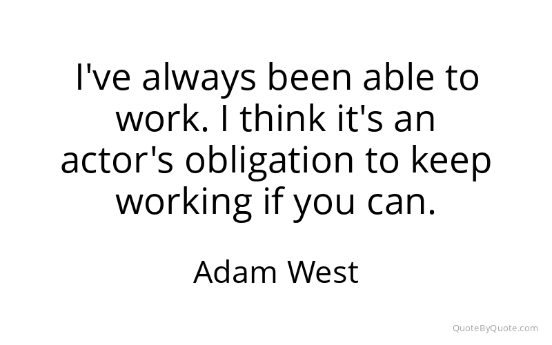 Preview image for this quote by Adam West