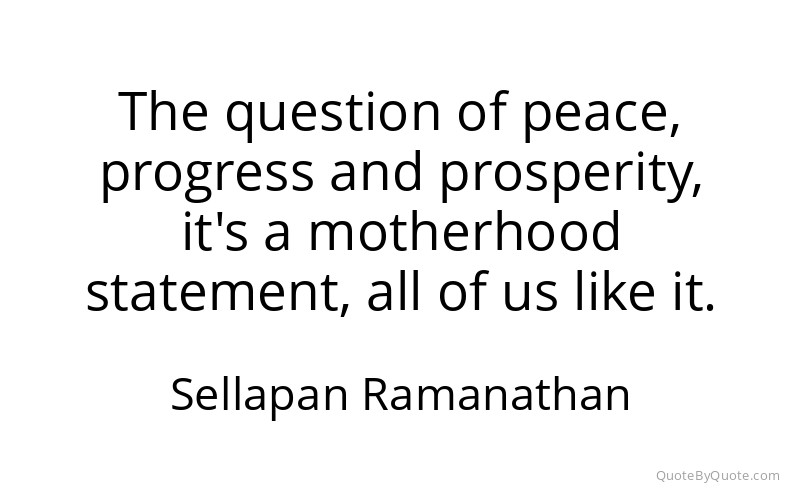 Preview image for this quote by Sellapan Ramanathan