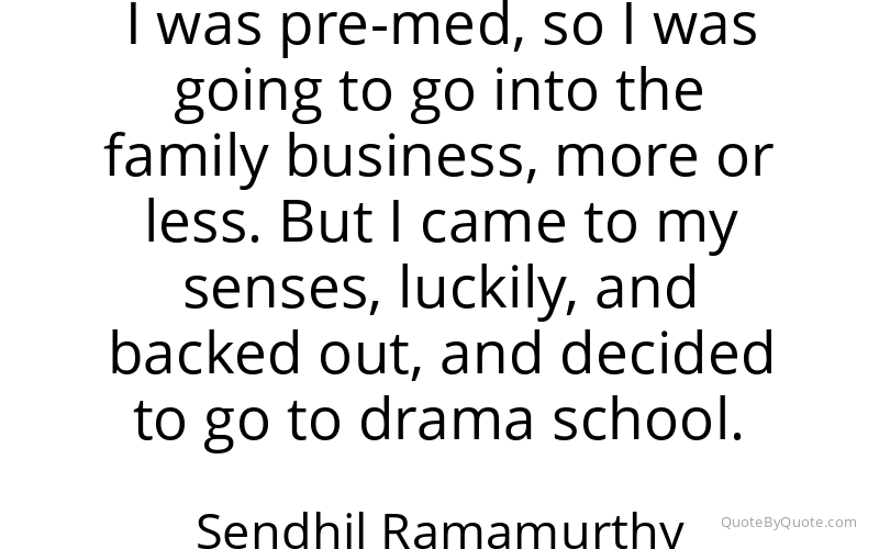 Preview image for this quote by Sendhil Ramamurthy