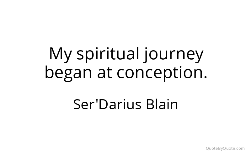 Preview image for this quote by Ser'Darius Blain