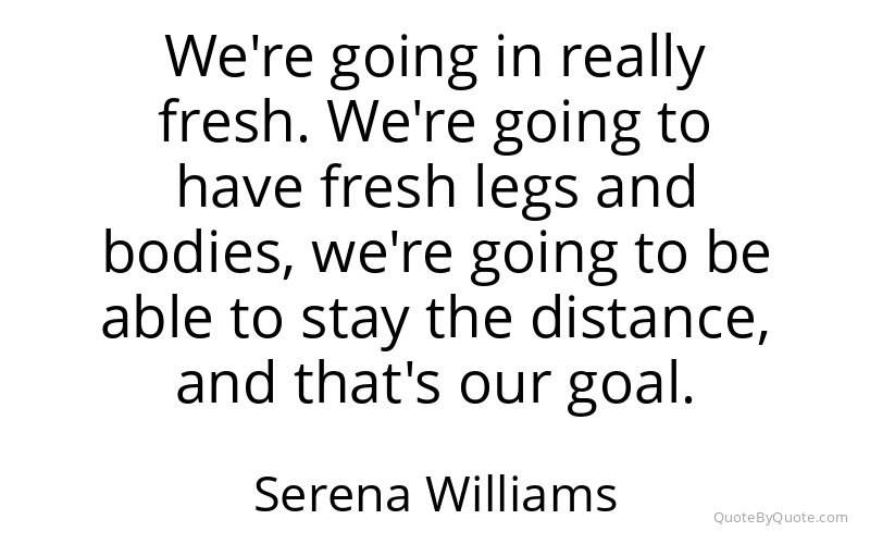Preview image for this quote by Serena Williams