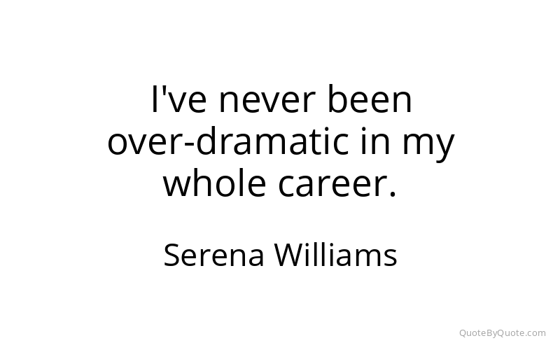 Preview image for this quote by Serena Williams