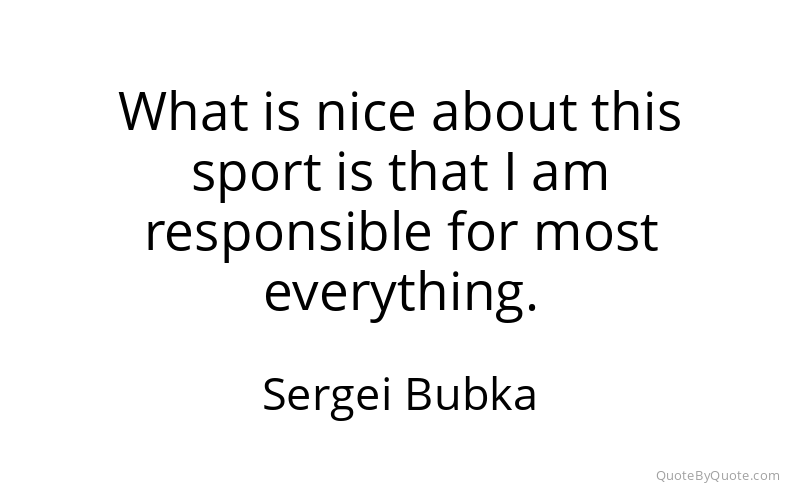 Preview image for this quote by Sergei Bubka
