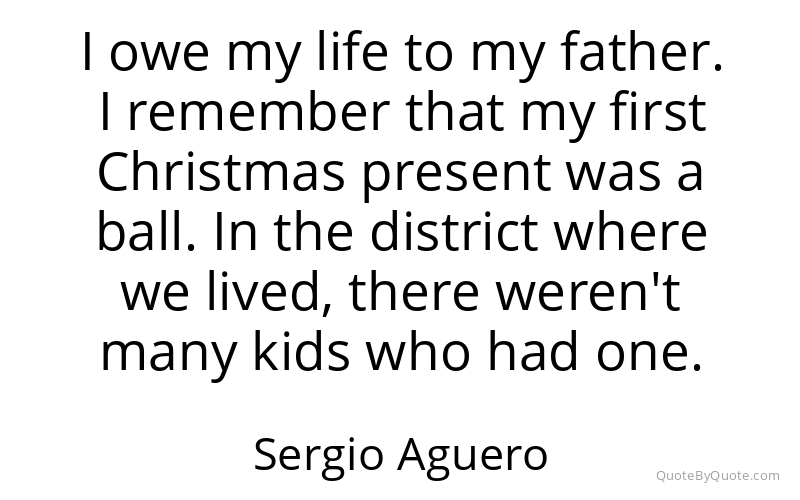 Preview image for this quote by Sergio Aguero