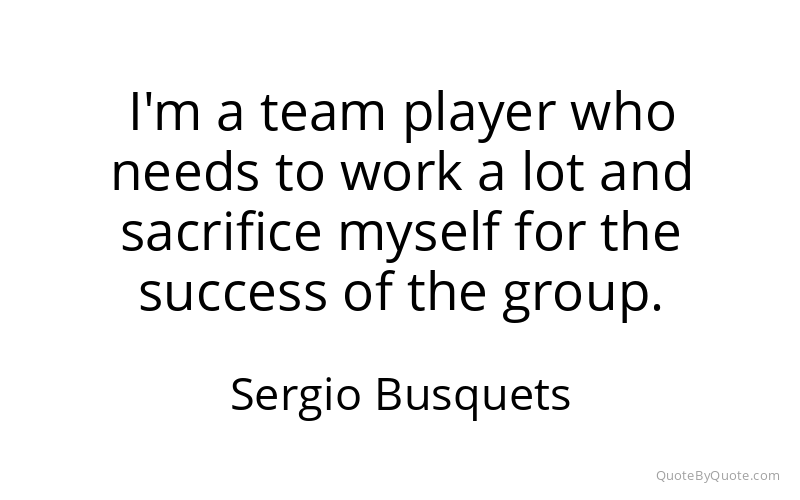 Preview image for this quote by Sergio Busquets