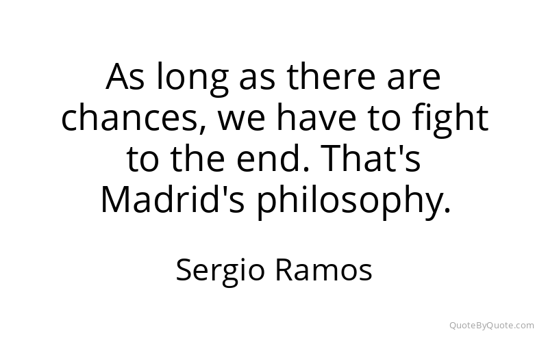 Preview image for this quote by Sergio Ramos