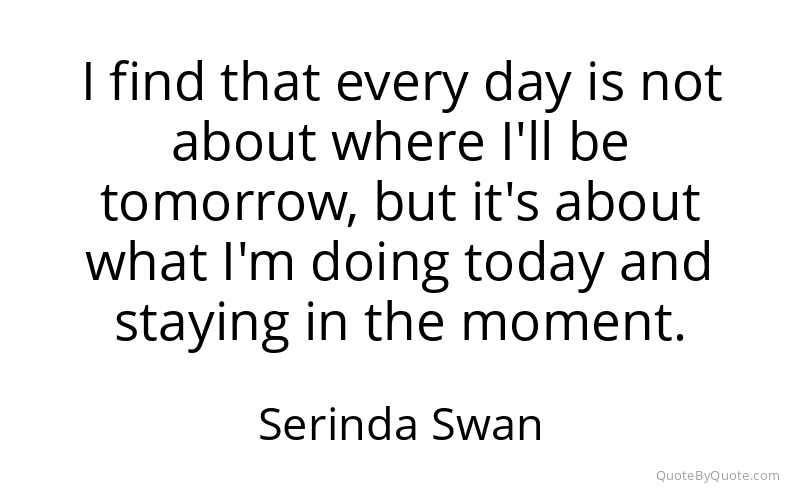 Preview image for this quote by Serinda Swan