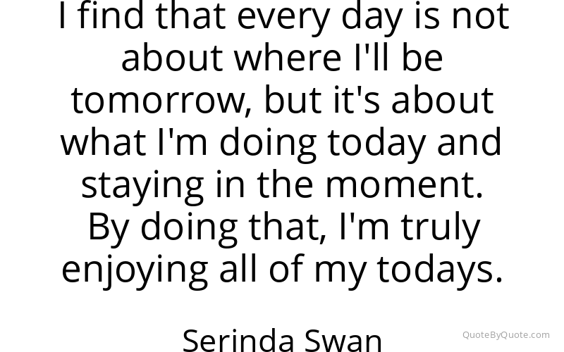 Preview image for this quote by Serinda Swan