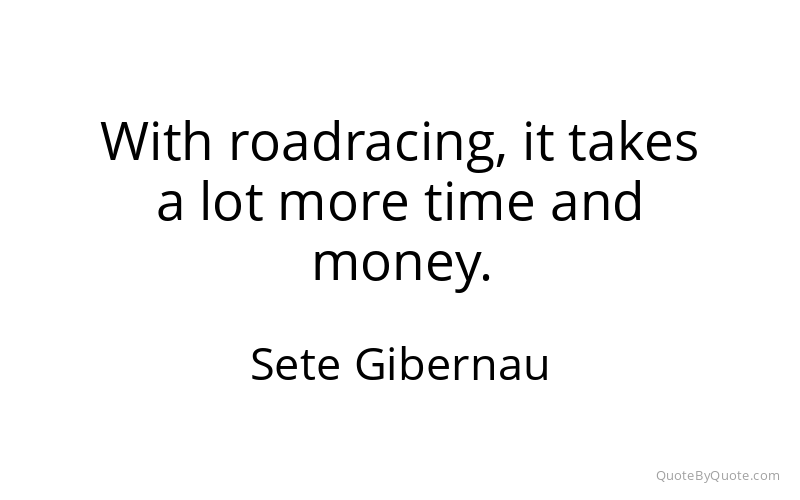 Preview image for this quote by Sete Gibernau