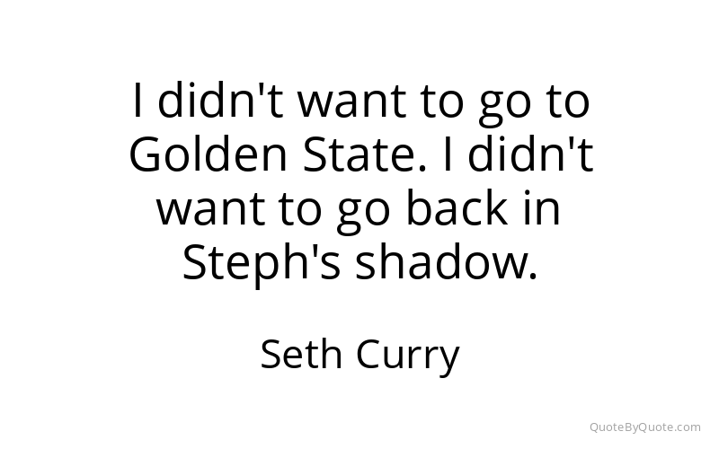 Preview image for this quote by Seth Curry