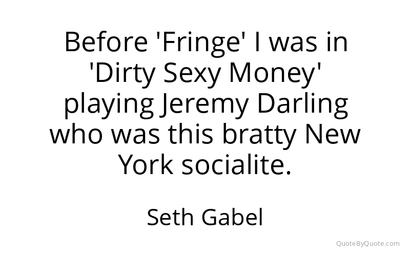 Preview image for this quote by Seth Gabel