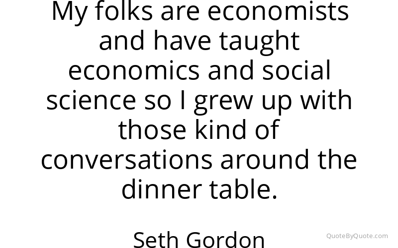 Preview image for this quote by Seth Gordon