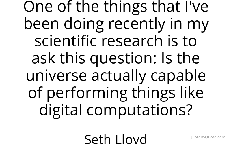 Preview image for this quote by Seth Lloyd