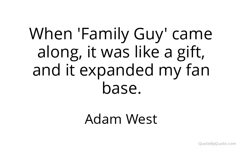 Preview image for this quote by Adam West
