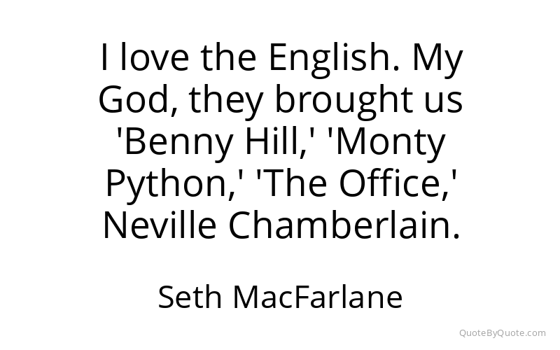 Preview image for this quote by Seth MacFarlane