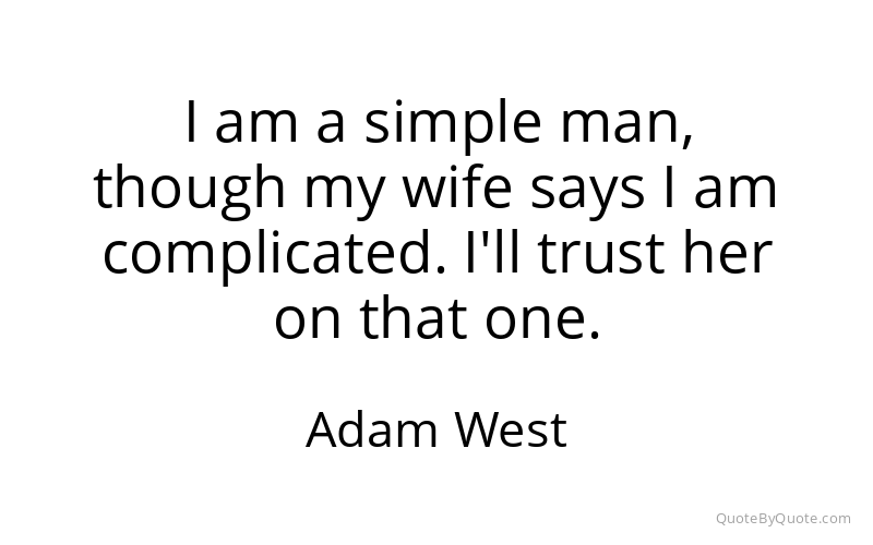 Preview image for this quote by Adam West