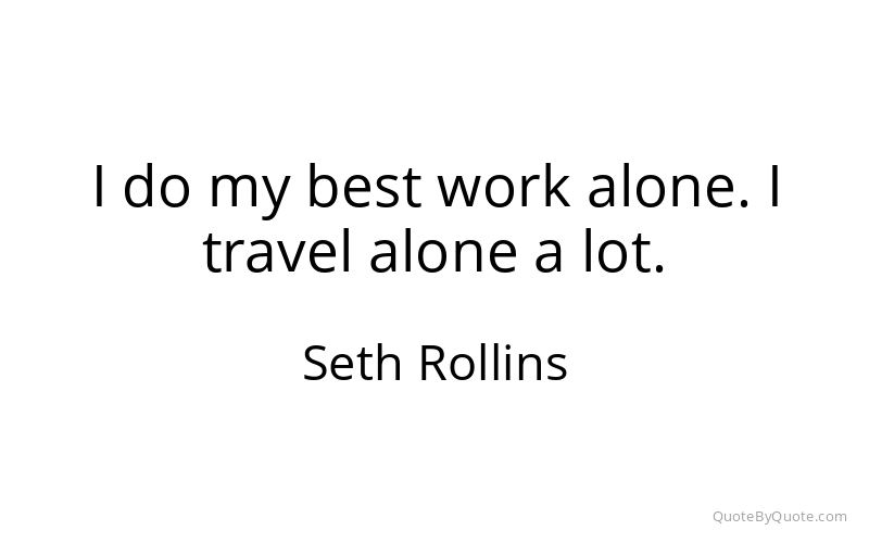 Preview image for this quote by Seth Rollins