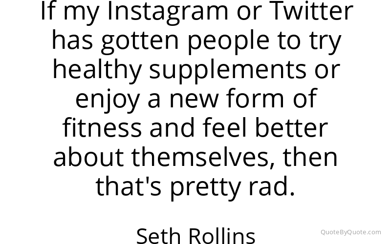 Preview image for this quote by Seth Rollins