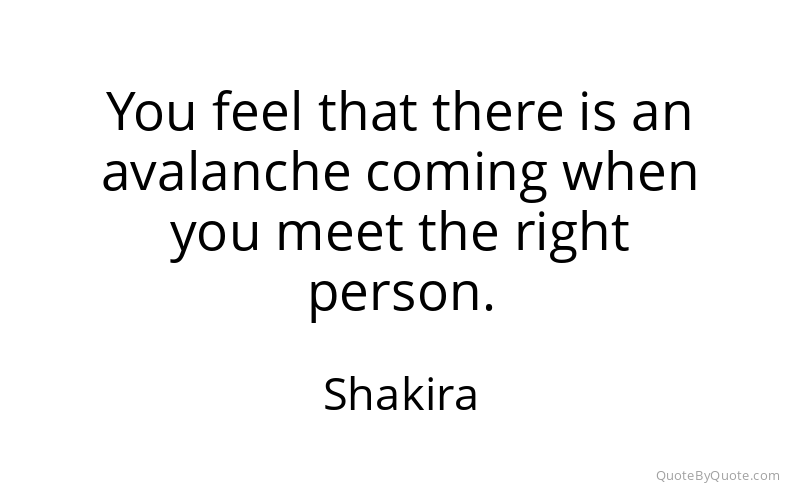 Preview image for this quote by Shakira