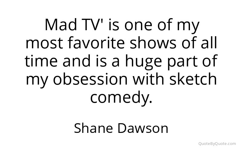 Preview image for this quote by Shane Dawson