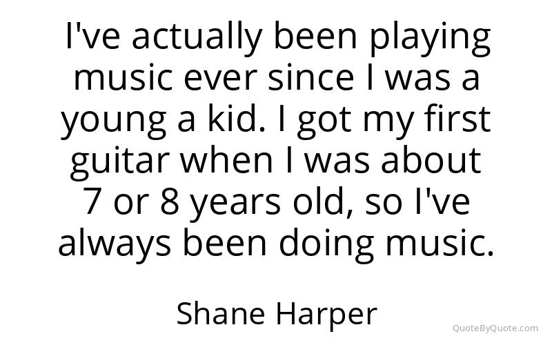 Preview image for this quote by Shane Harper