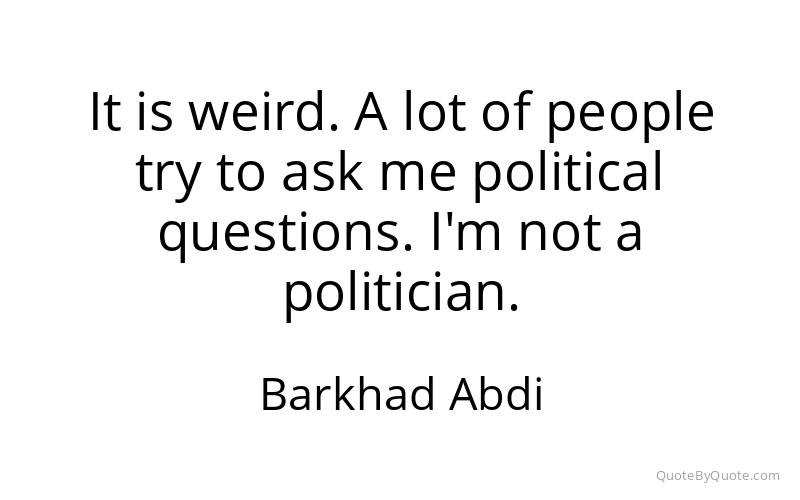 Preview image for this quote by Barkhad Abdi