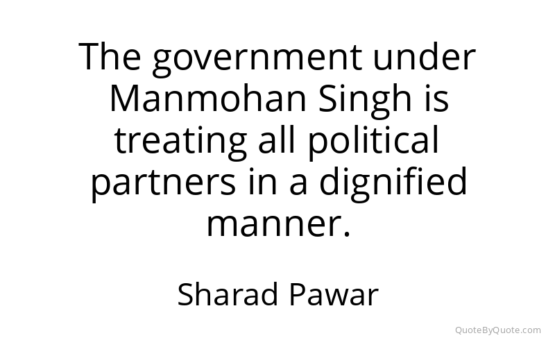 Preview image for this quote by Sharad Pawar