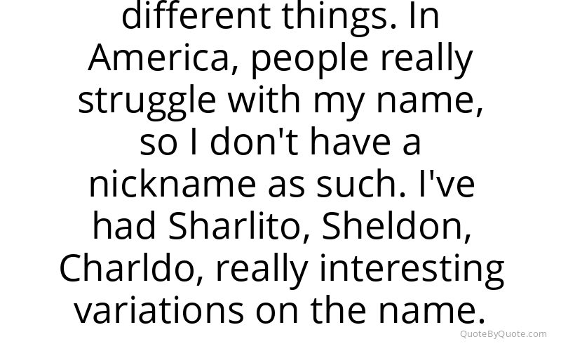 Preview image for this quote by Sharlto Copley
