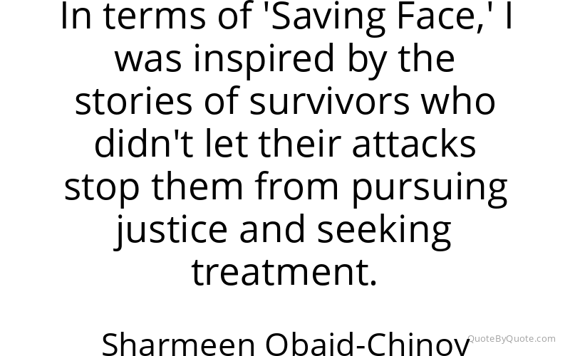 Preview image for this quote by Sharmeen Obaid-Chinoy