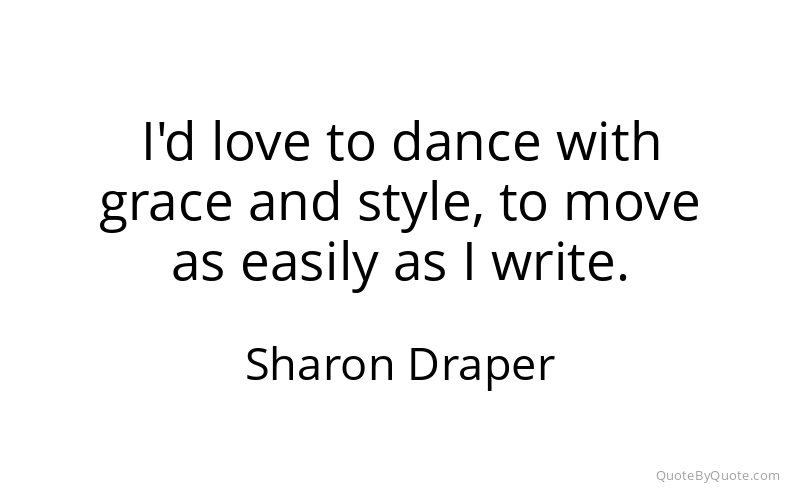 Preview image for this quote by Sharon Draper