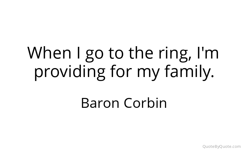 Preview image for this quote by Baron Corbin