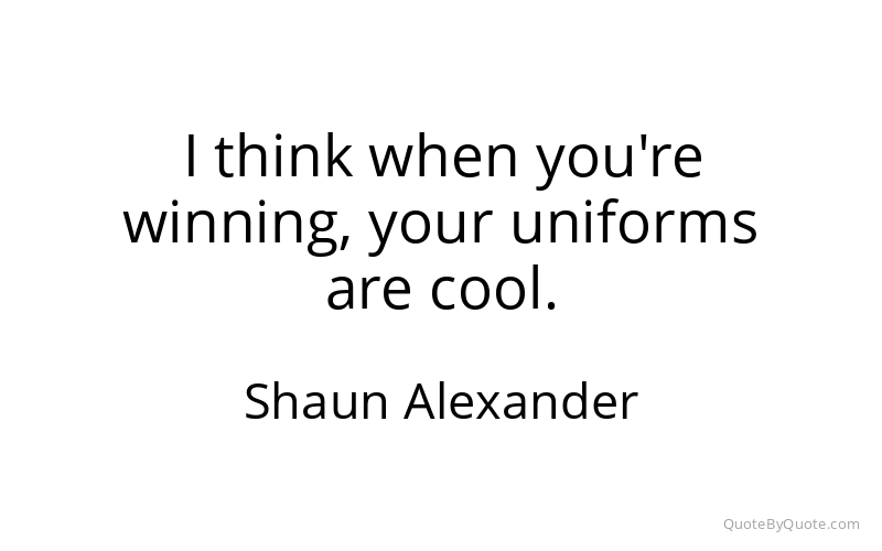 Preview image for this quote by Shaun Alexander