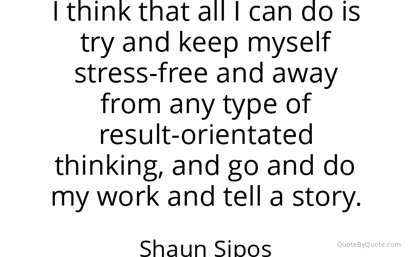 Preview image for this quote by Shaun Sipos